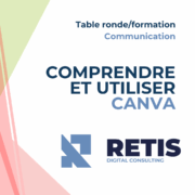 Table ronde Communication : Comprendre et utiliser Canva (modules 1 et 2)
